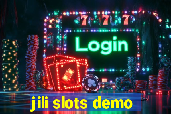 jili slots demo